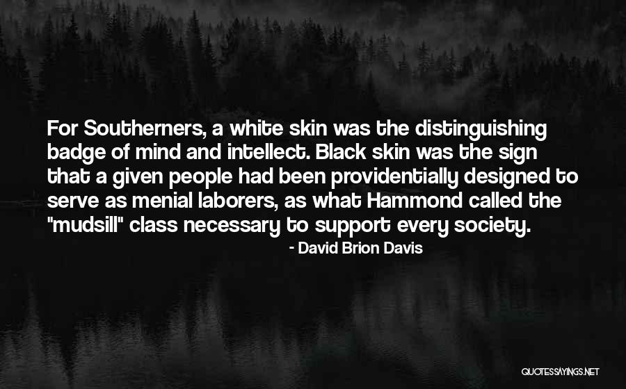 Shaundra Daily Quotes By David Brion Davis Shaundra Daily Quotes By David Brion Davis