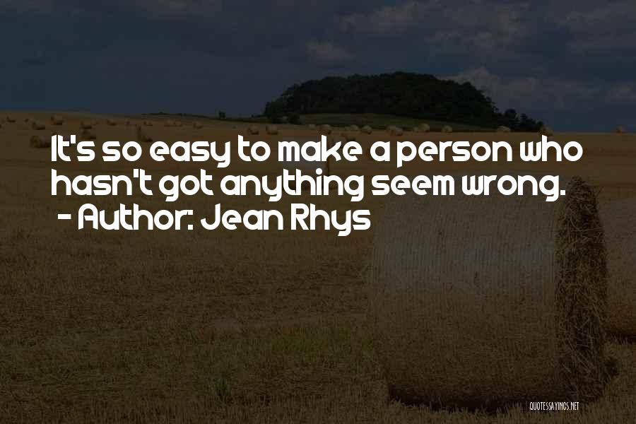 Shaune Stauffer Quotes By Jean Rhys