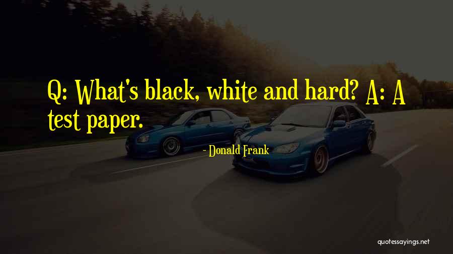 Shauneen Werlinger Quotes By Donald Frank Shauneen Werlinger Quotes By Donald Frank