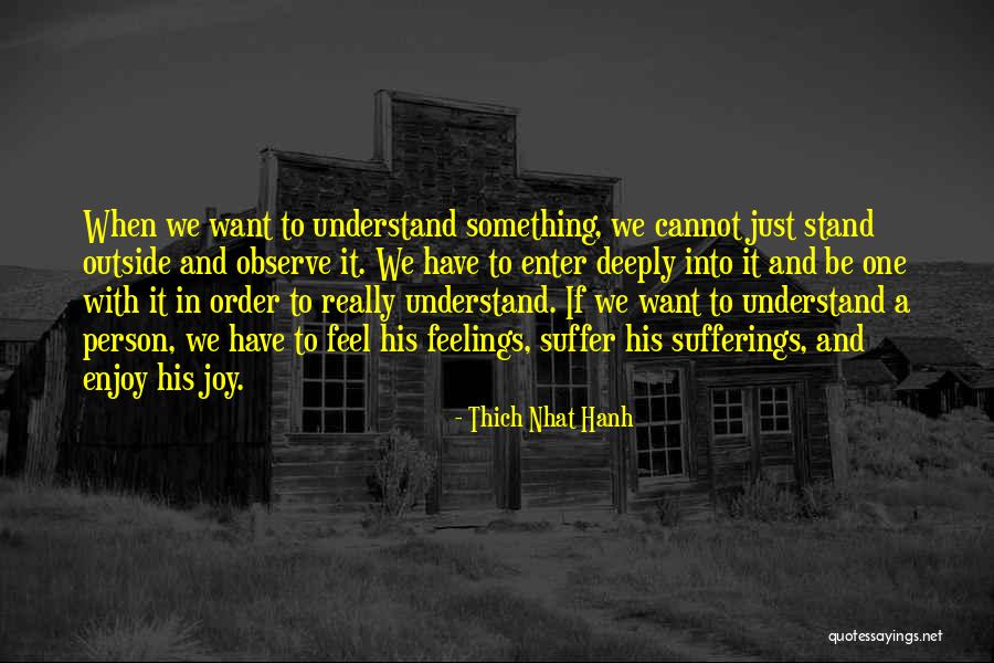 Shauneen Werlinger Quotes By Thich Nhat Hanh Shauneen Werlinger Quotes By Thich Nhat Hanh