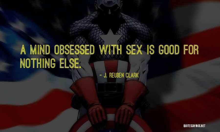 Shauni Mcclain Quotes By J. Reuben Clark