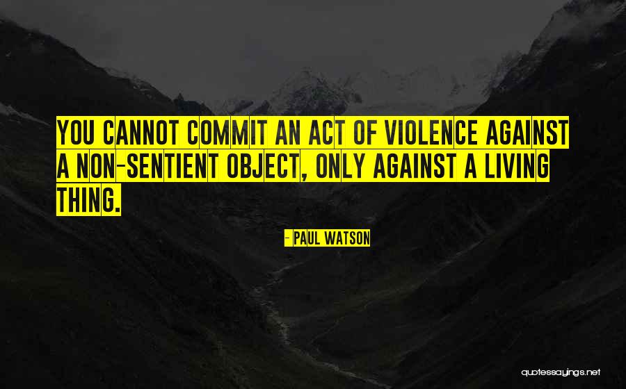 Shaunna Oconnell Quotes By Paul Watson Shaunna Oconnell Quotes By Paul Watson