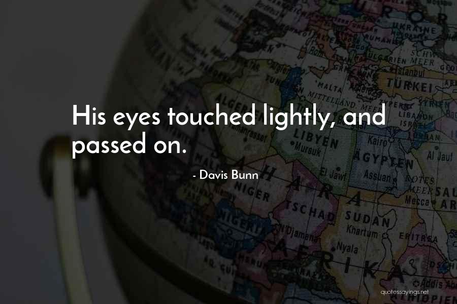 Shauns Offroad Quotes By Davis Bunn Shauns Offroad Quotes By Davis Bunn