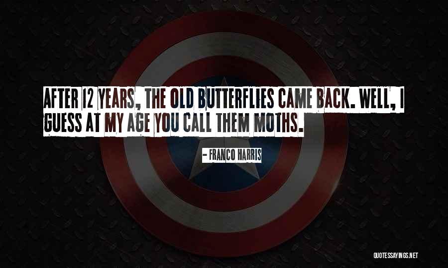 Shauntae Moore Quotes By Franco Harris Shauntae Moore Quotes By Franco Harris