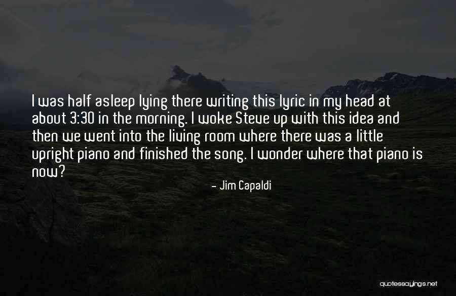 Shauntel Lindsey Quotes By Jim Capaldi Shauntel Lindsey Quotes By Jim Capaldi