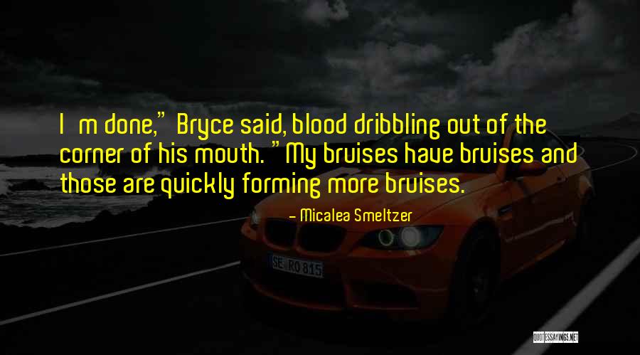 Shauntel Murphy Quotes By Micalea Smeltzer