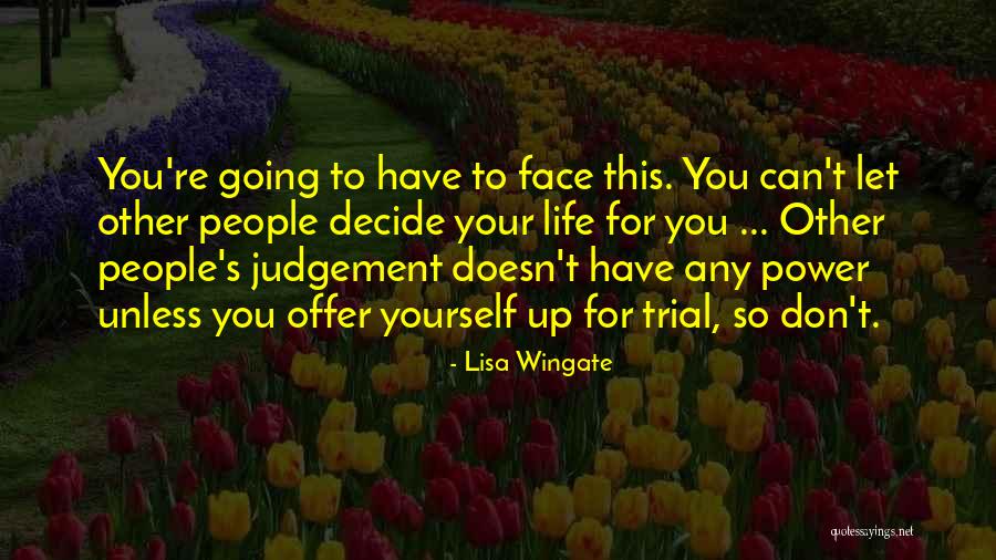 Shauntelle Gallaher Quotes By Lisa Wingate Shauntelle Gallaher Quotes By Lisa Wingate