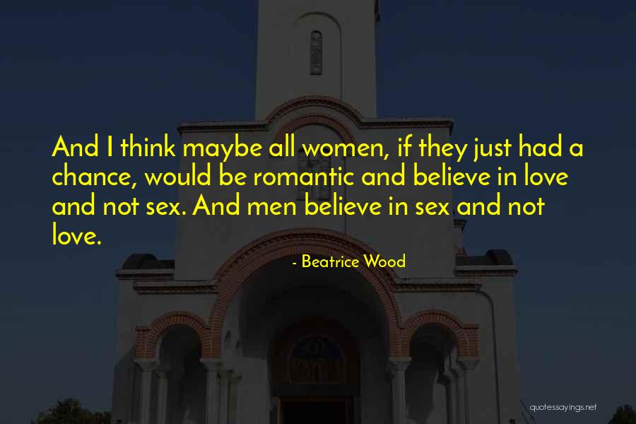 Shavawn Kurzweil Quotes By Beatrice Wood Shavawn Kurzweil Quotes By Beatrice Wood