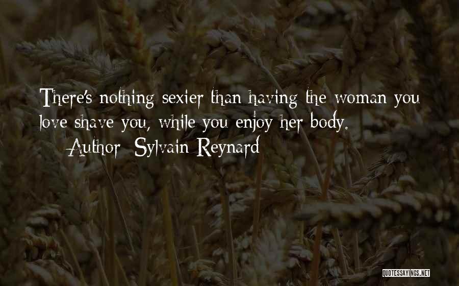 Shave Quotes By Sylvain Reynard