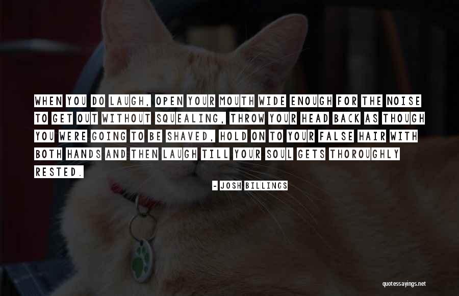 Shaved Head Quotes By Josh Billings Shaved Head Quotes By Josh Billings