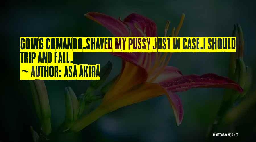 Shaved Quotes By Asa Akira