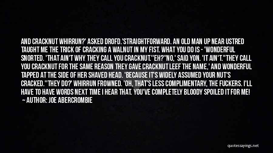 Shaved Quotes By Joe Abercrombie