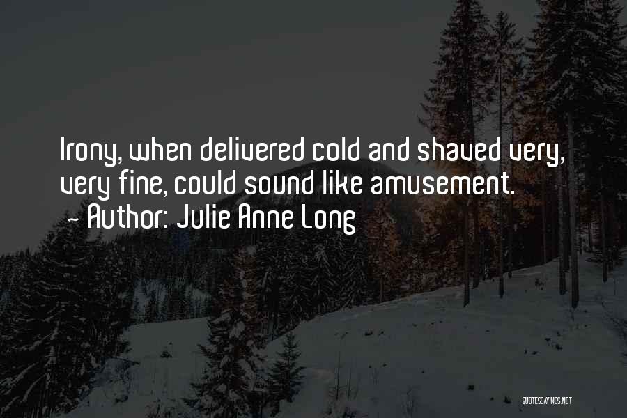 Shaved Quotes By Julie Anne Long