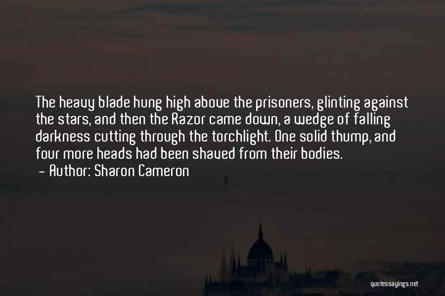 Shaved Quotes By Sharon Cameron
