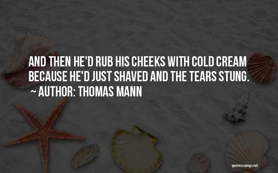 Shaved Quotes By Thomas Mann