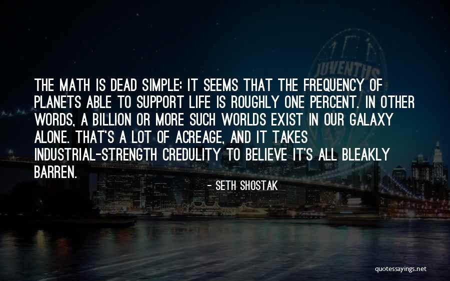 Shaven Haven Quotes By Seth Shostak Shaven Haven Quotes By Seth Shostak