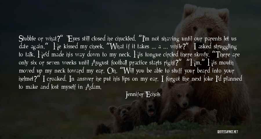 Shaving Beard Quotes By Jennifer Echols Shaving Beard Quotes By Jennifer Echols