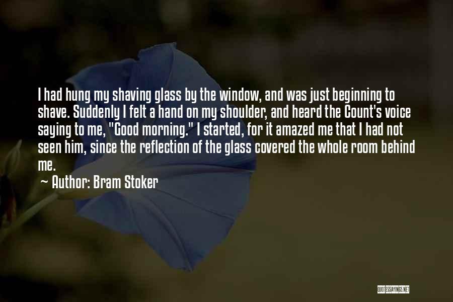 Shaving Quotes By Bram Stoker