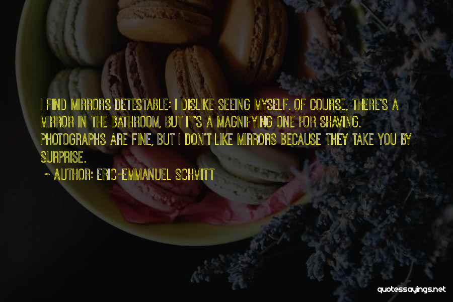 Shaving Quotes By Eric-Emmanuel Schmitt
