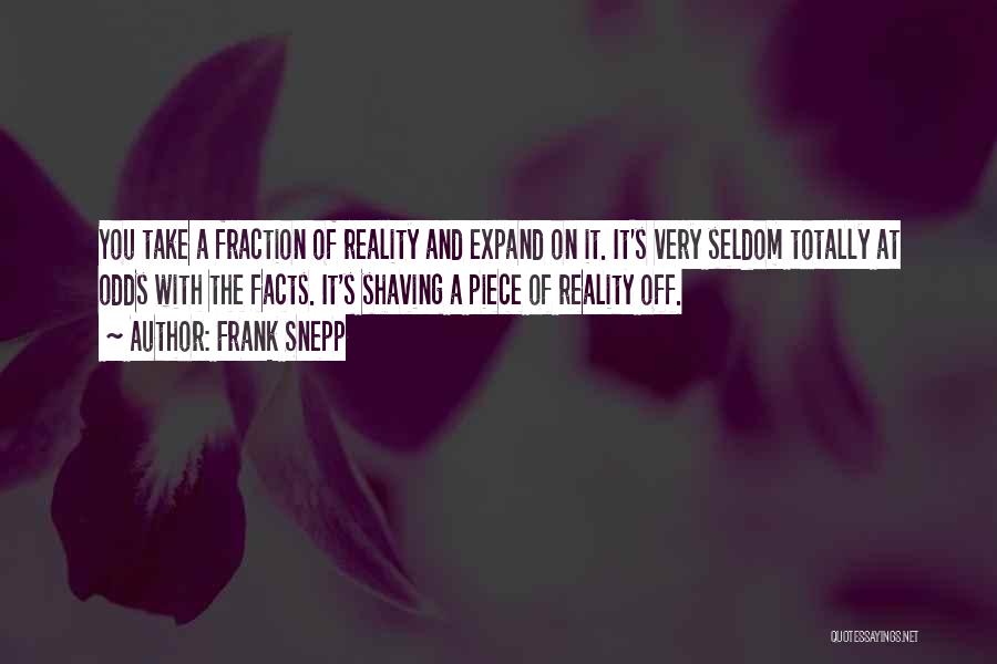 Shaving Quotes By Frank Snepp