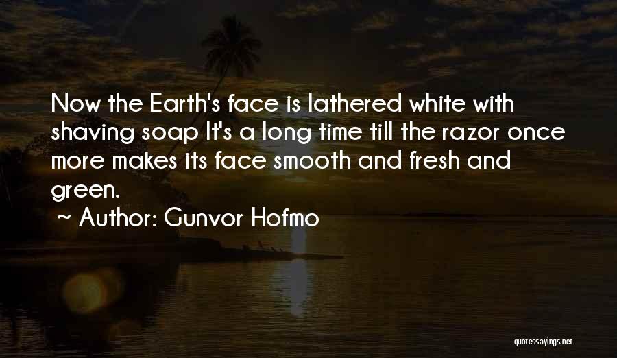 Shaving Quotes By Gunvor Hofmo