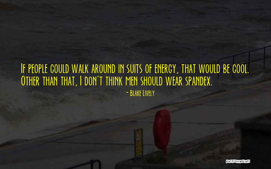 Shavkat Ashti Quotes By Blake Lively Shavkat Ashti Quotes By Blake Lively