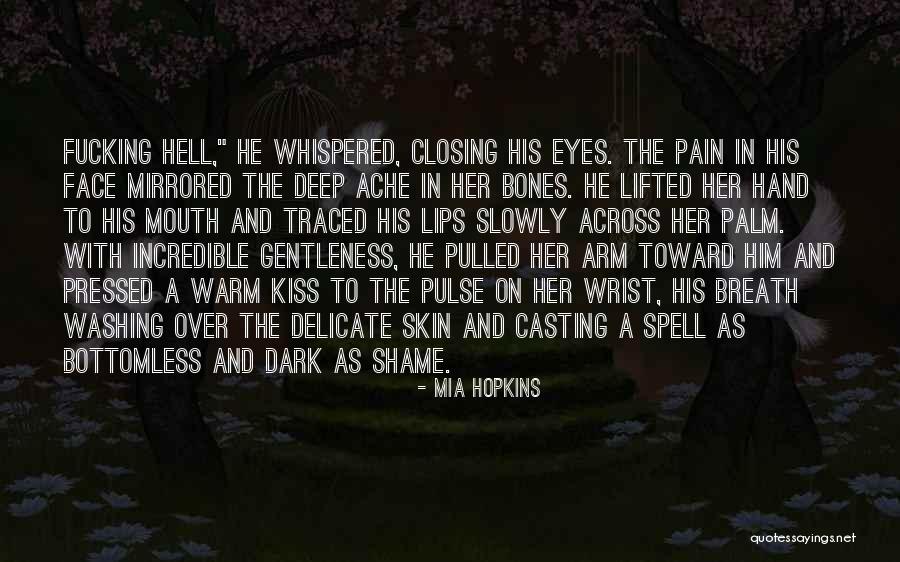 Shavkat Ashti Quotes By Mia Hopkins Shavkat Ashti Quotes By Mia Hopkins