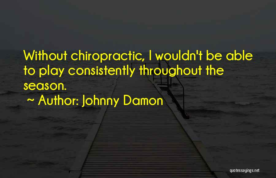 Shaw Online Quotes By Johnny Damon