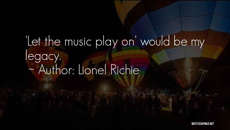 Shaw Online Quotes By Lionel Richie