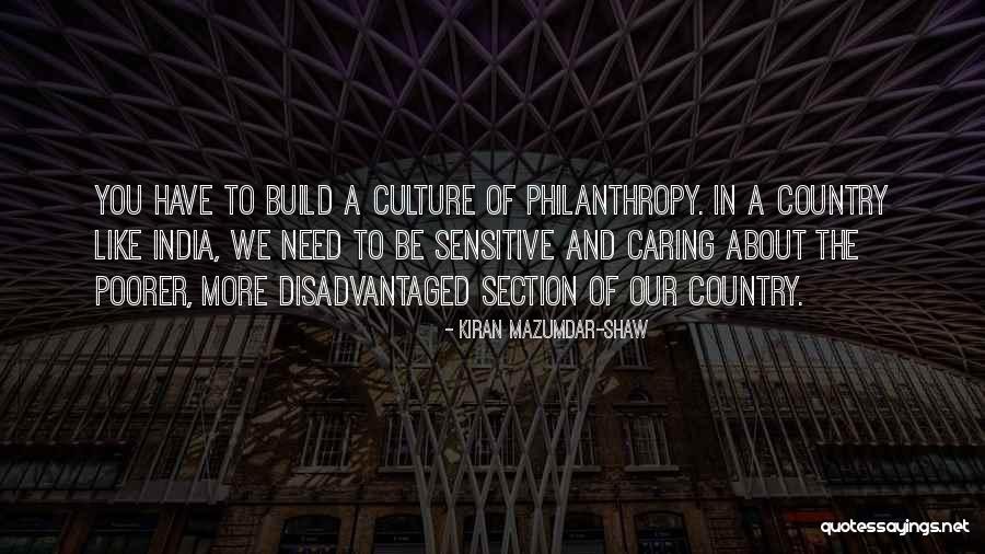 Shaw Quotes By Kiran Mazumdar-Shaw Shaw Quotes By Kiran Mazumdar-Shaw