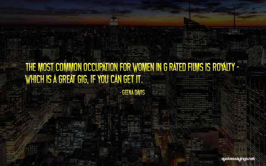Shawana Smith Quotes By Geena Davis Shawana Smith Quotes By Geena Davis