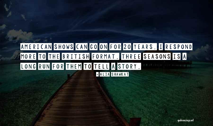 Shawkat Alia Quotes By Alia Shawkat Shawkat Alia Quotes By Alia Shawkat
