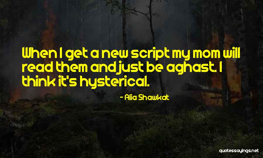 Shawkat Alia Quotes By Alia Shawkat Shawkat Alia Quotes By Alia Shawkat