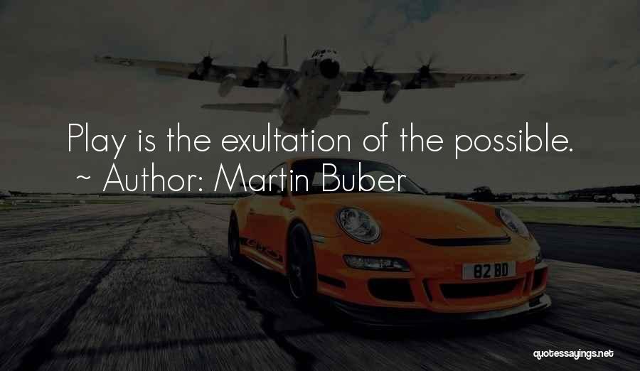 Shawkat Osman Quotes By Martin Buber Shawkat Osman Quotes By Martin Buber