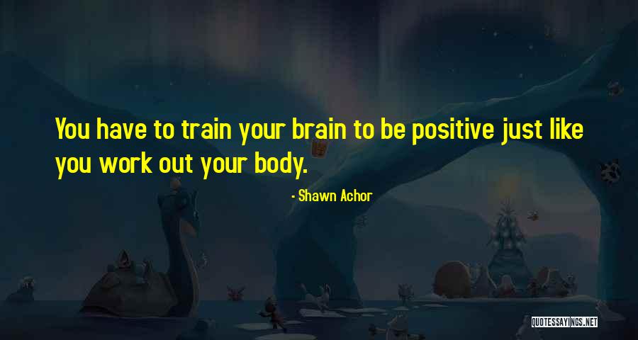 Shawn Achor Quotes 1219247