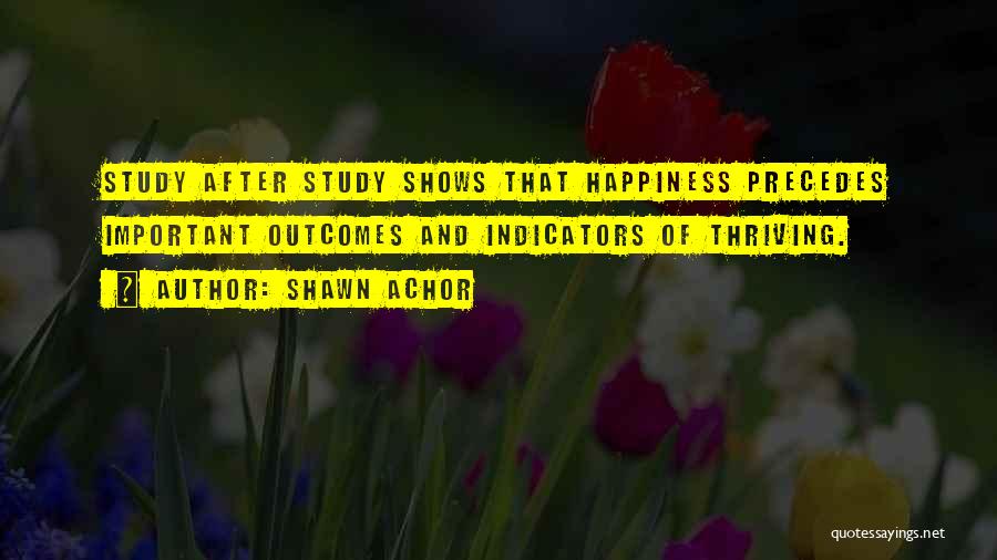 Shawn Achor Quotes 1592413