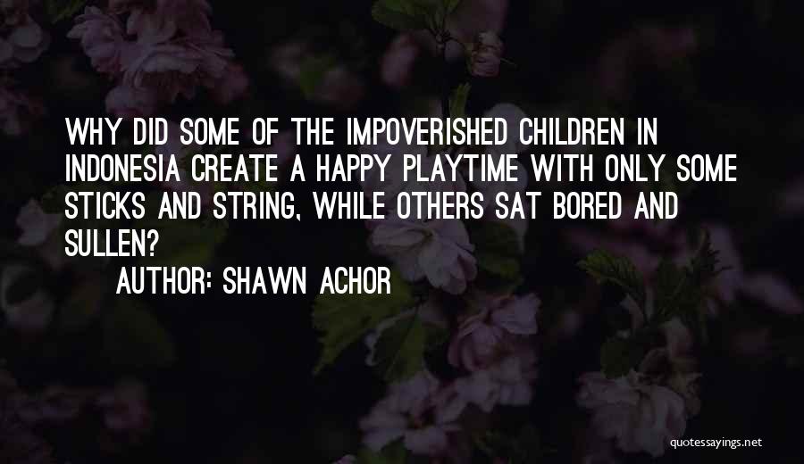 Shawn Achor Quotes 1815638