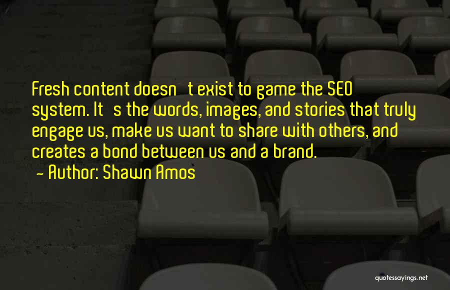 Shawn Amos Quotes 1047032