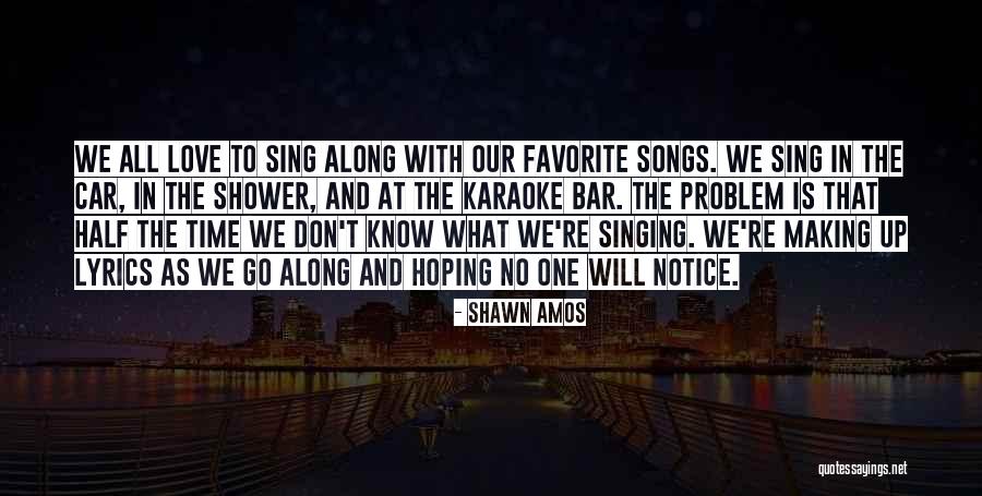 Shawn Amos Quotes 1365259