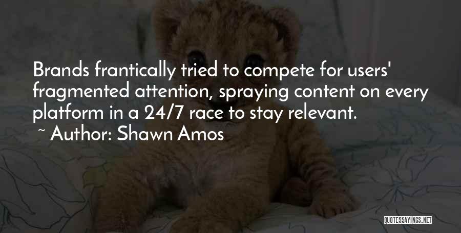 Shawn Amos Quotes 1493565