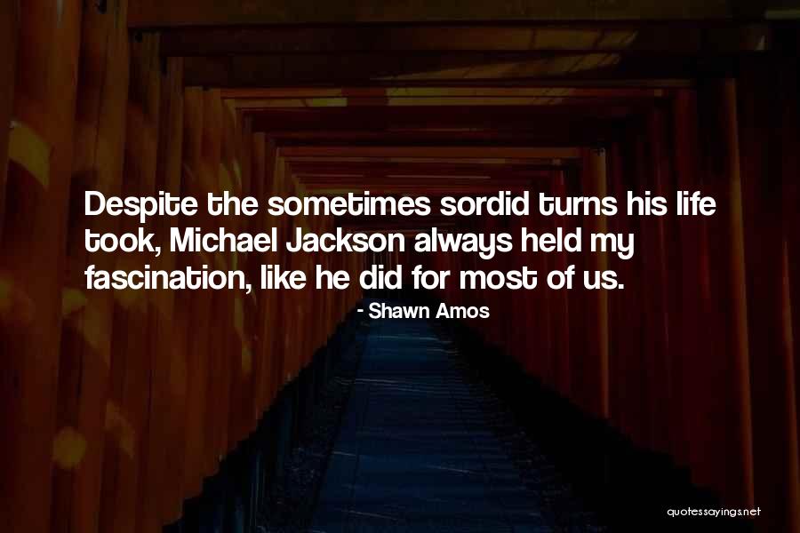 Shawn Amos Quotes 907291