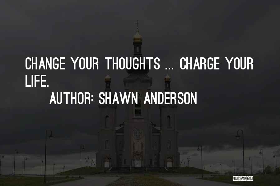 Shawn Anderson Quotes 1688664