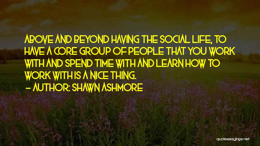 Shawn Ashmore Quotes 1574117