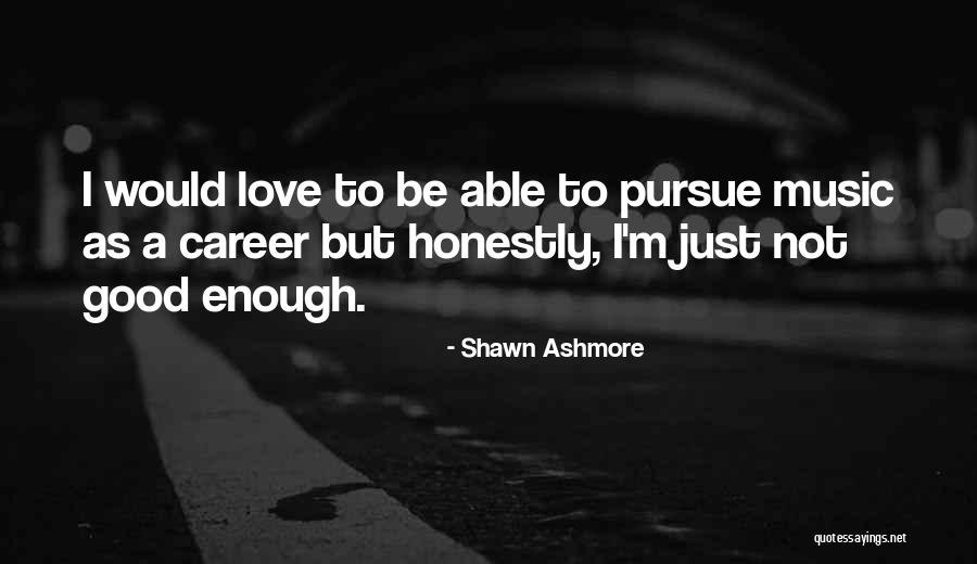 Shawn Ashmore Quotes 182568