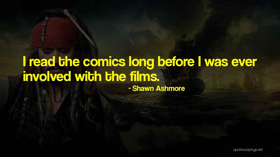 Shawn Ashmore Quotes 2216805