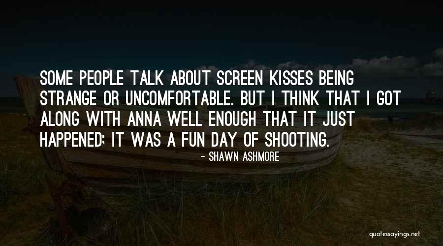 Shawn Ashmore Quotes 709566 Shawn Ashmore Quotes 709566