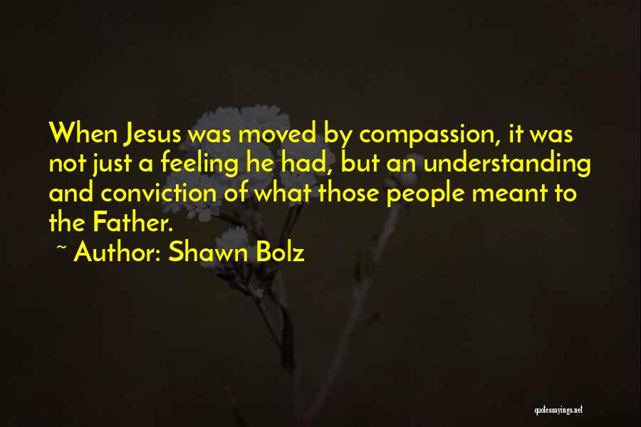 Shawn Bolz Quotes 1077636