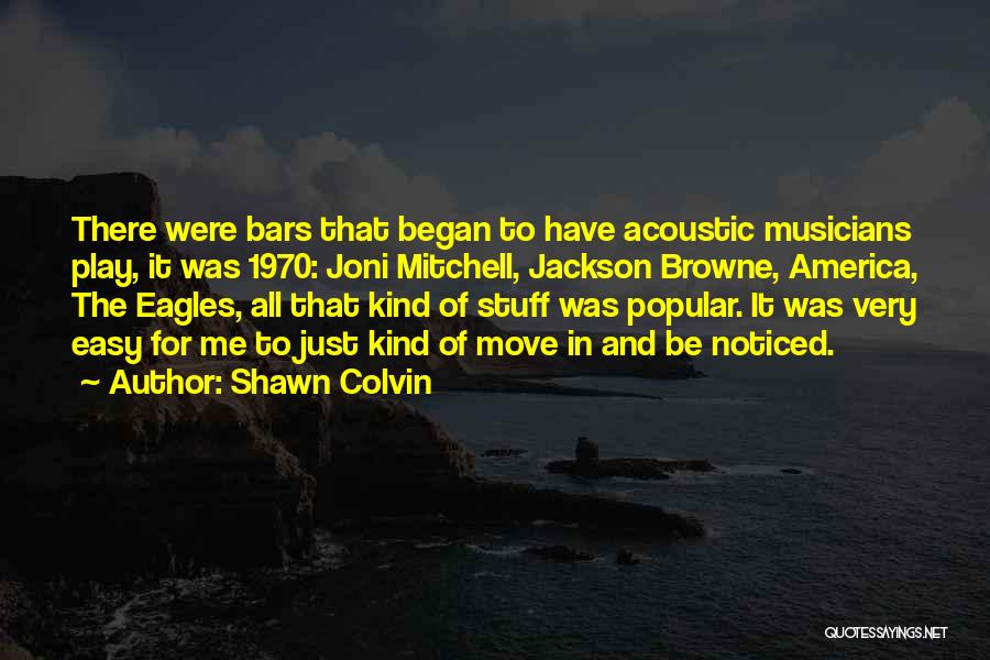 Shawn Colvin Quotes 2265662