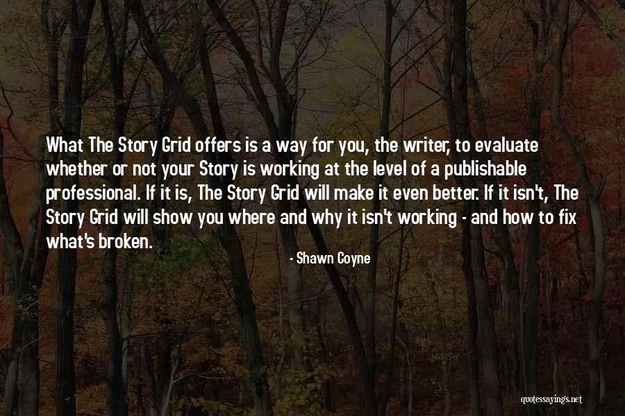 Shawn Coyne Quotes 787959 Shawn Coyne Quotes 787959