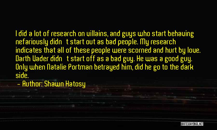 Shawn Hatosy Quotes 1204527